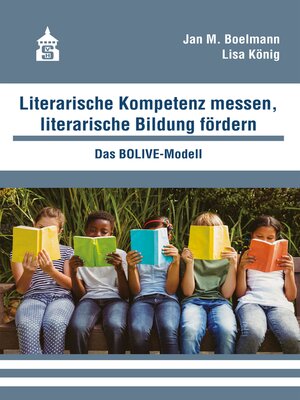 cover image of Literarische Kompetenz messen, literarische Bildung fördern